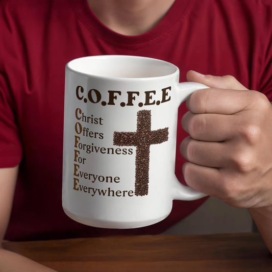 C.O.F.F.E.E Christ Offers Forgiveness For Everyone Everywhere Mug 15oz