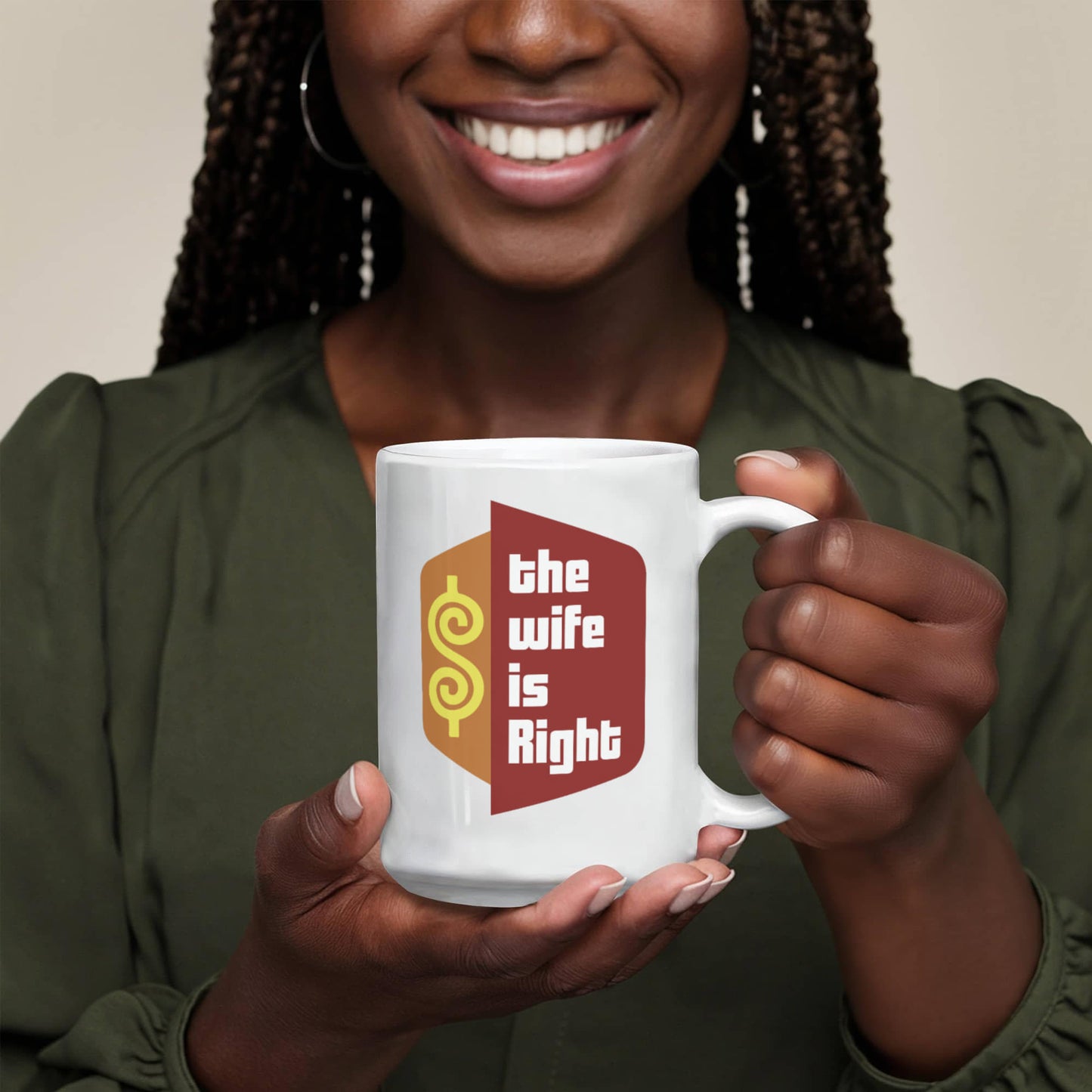 The Wife Is Right Coffee Mug – Funny Husband-to-Wife Gift (15oz)