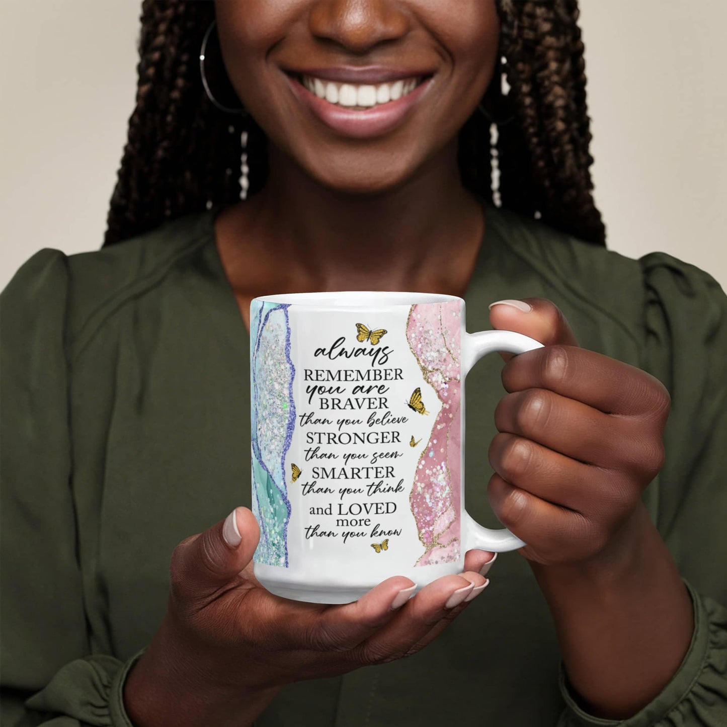 Always Remember You Are Braver Stronger Smarter Loved Mug 15oz
