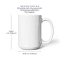 To My Wife – “You and Me, We Got This” 15oz Floral Mug Gift