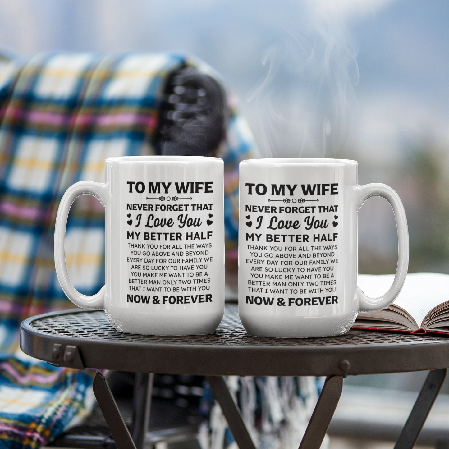 To My Wife – You're My Better Half Coffee Mug (15oz)