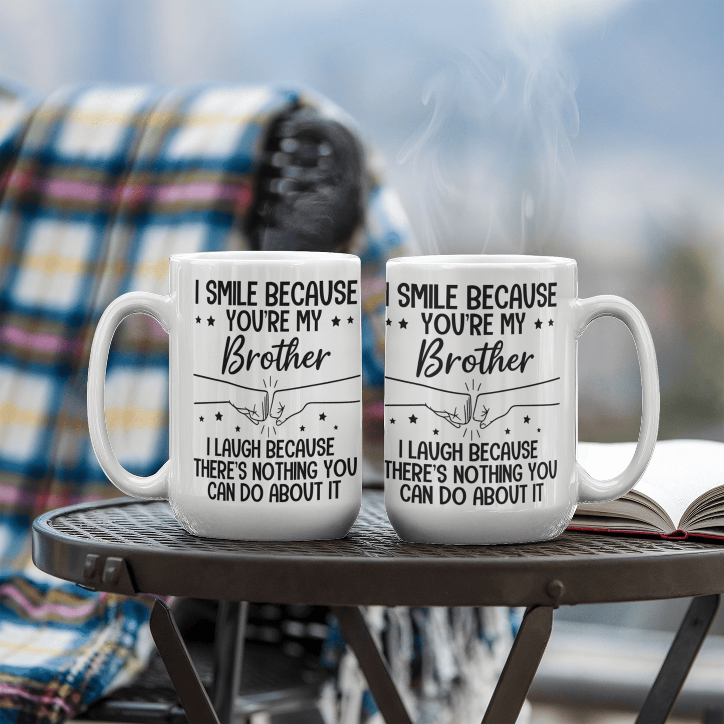 Brother Funny Coffee Mug – I Smile Because You're My Brother (15oz)