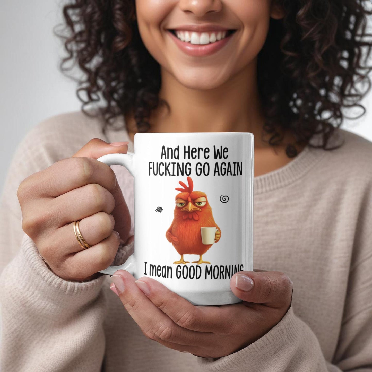 And Here We Go Again Mug – Funny Morning Coffee Mug | Sarcastic Humor Gift (15oz)