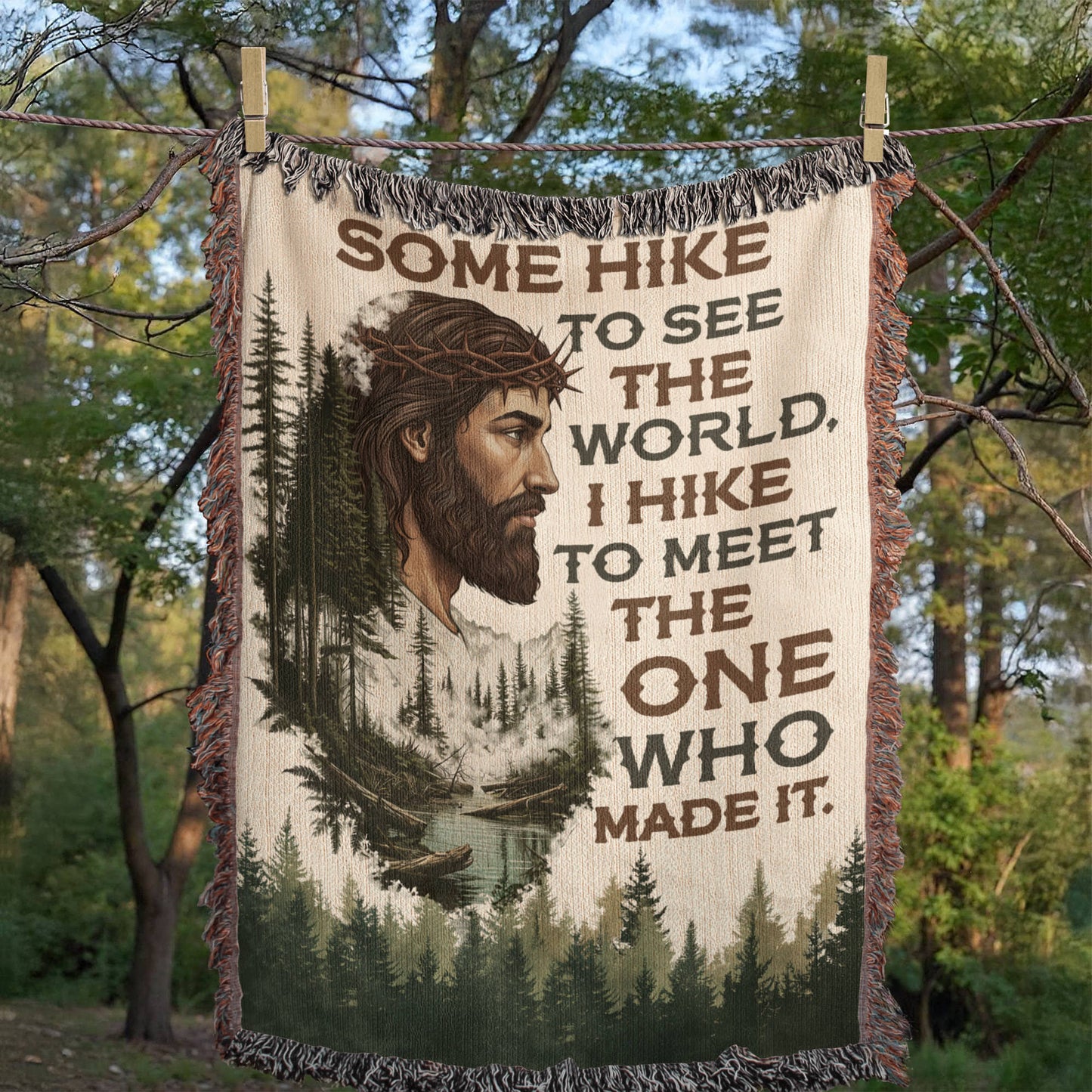 Some Hike to See the World Blanket – I Hike to Meet the One Who Made It