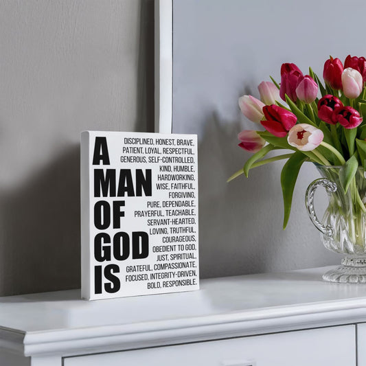 A Man of God Is Canvas Wall Art – Christian Gift for Husband, Dad or Son