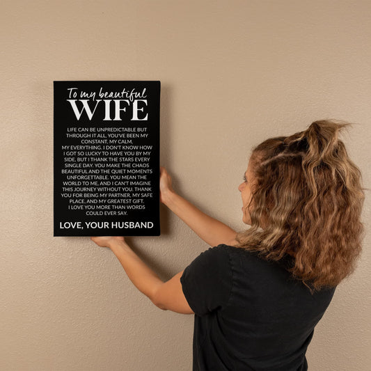 To My Beautiful Wife – My Constant, My Calm, My Everything Canvas (Portrait)