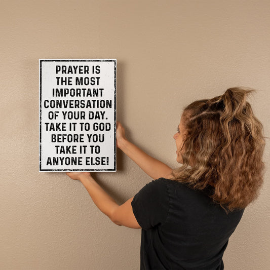 Prayer Is The Most Important Conversation Wall Art