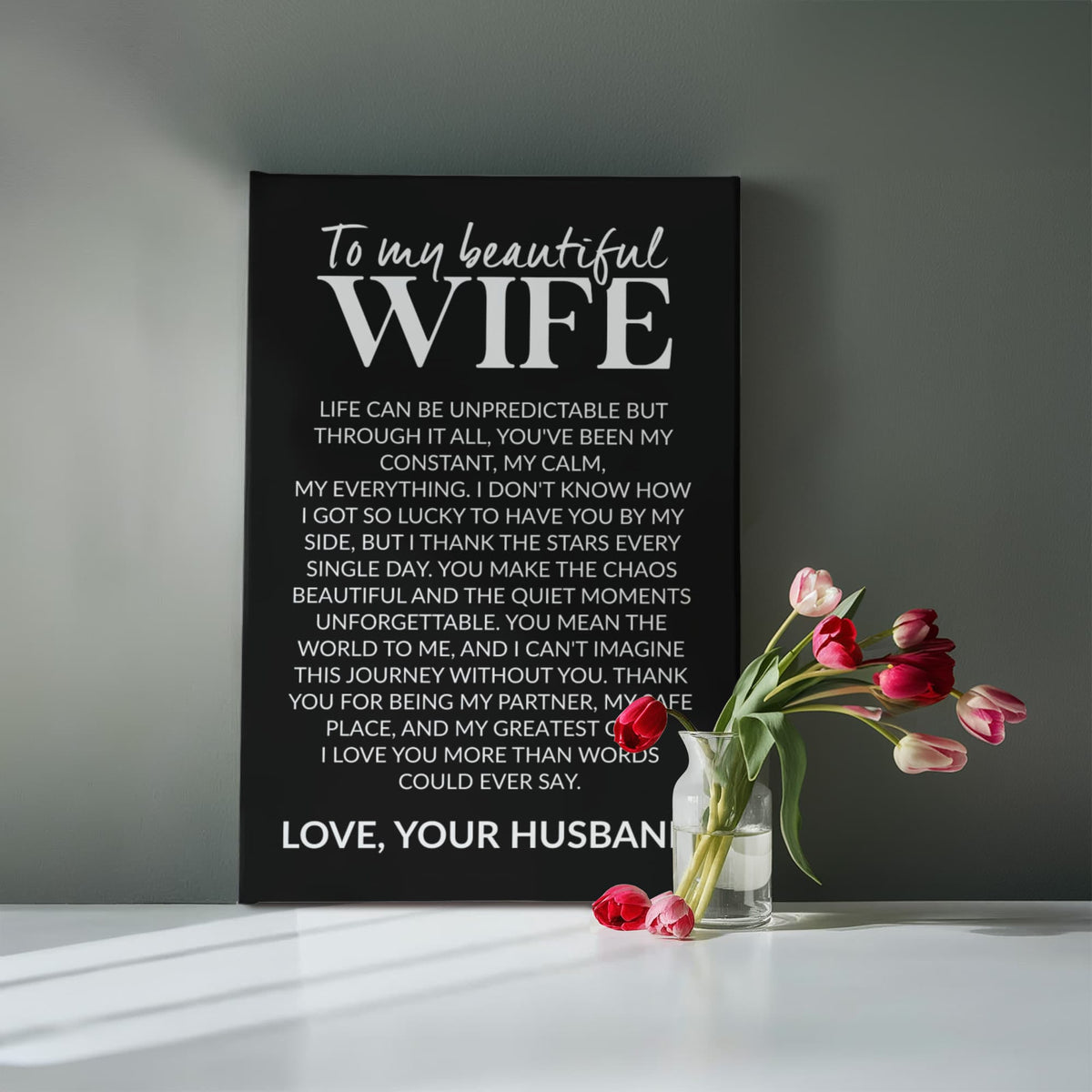 To My Beautiful Wife – My Constant, My Calm, My Everything Canvas (Portrait)