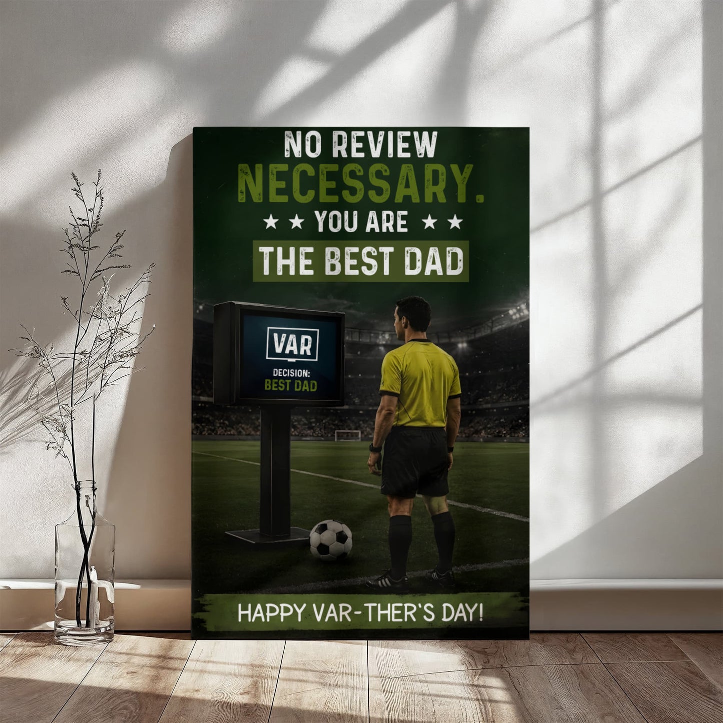 The Best Dad Gift  – “No Review Necessary” Dad Wall Art