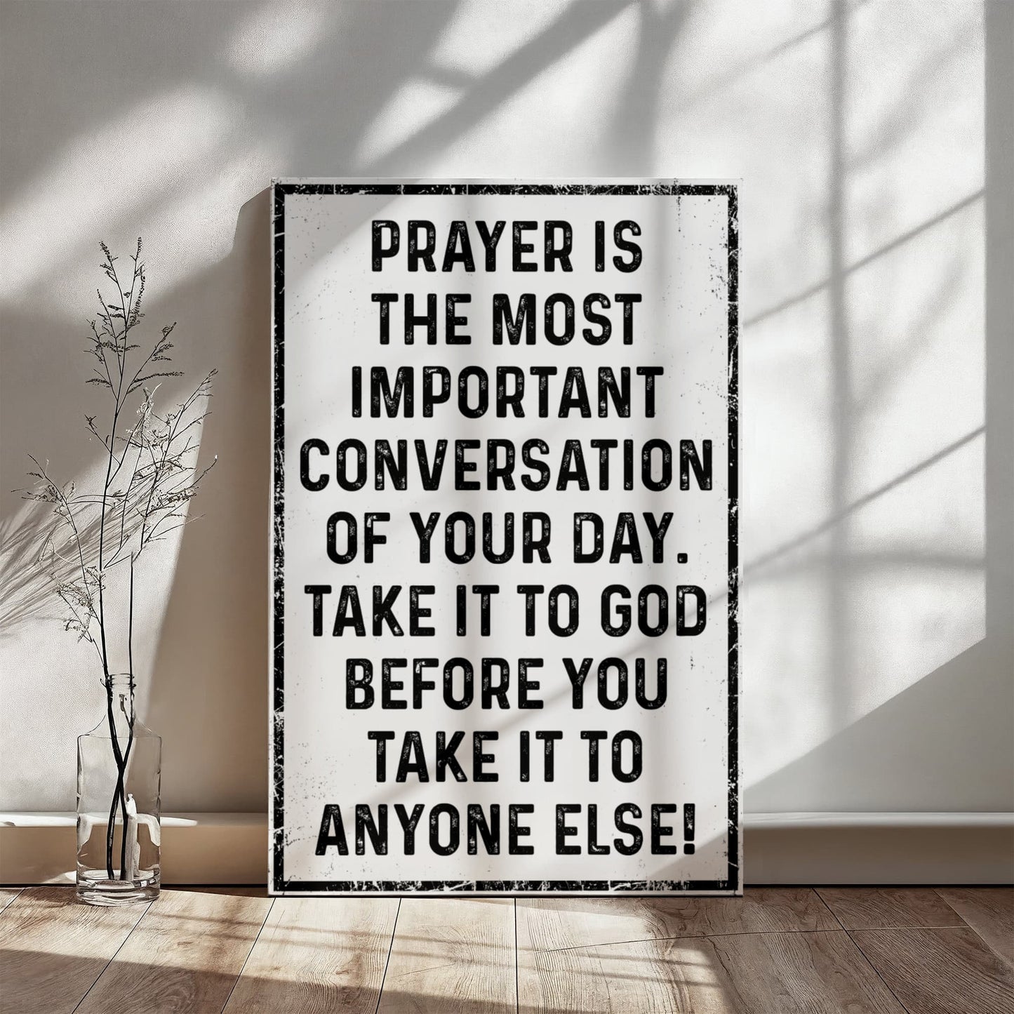 Prayer Is The Most Important Conversation Wall Art