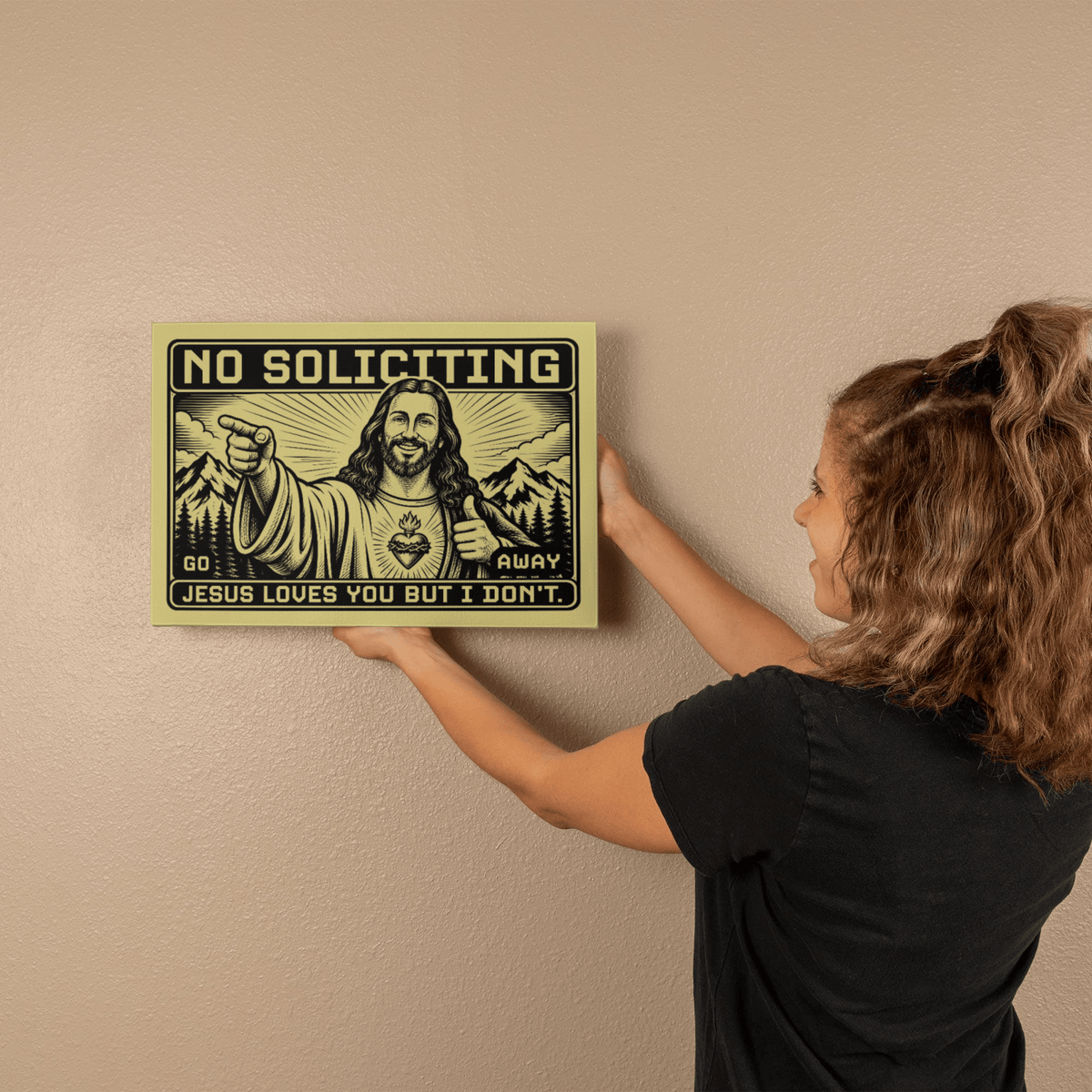 No Soliciting – Jesus Loves You But I Don't Christian Canvas Wall Art