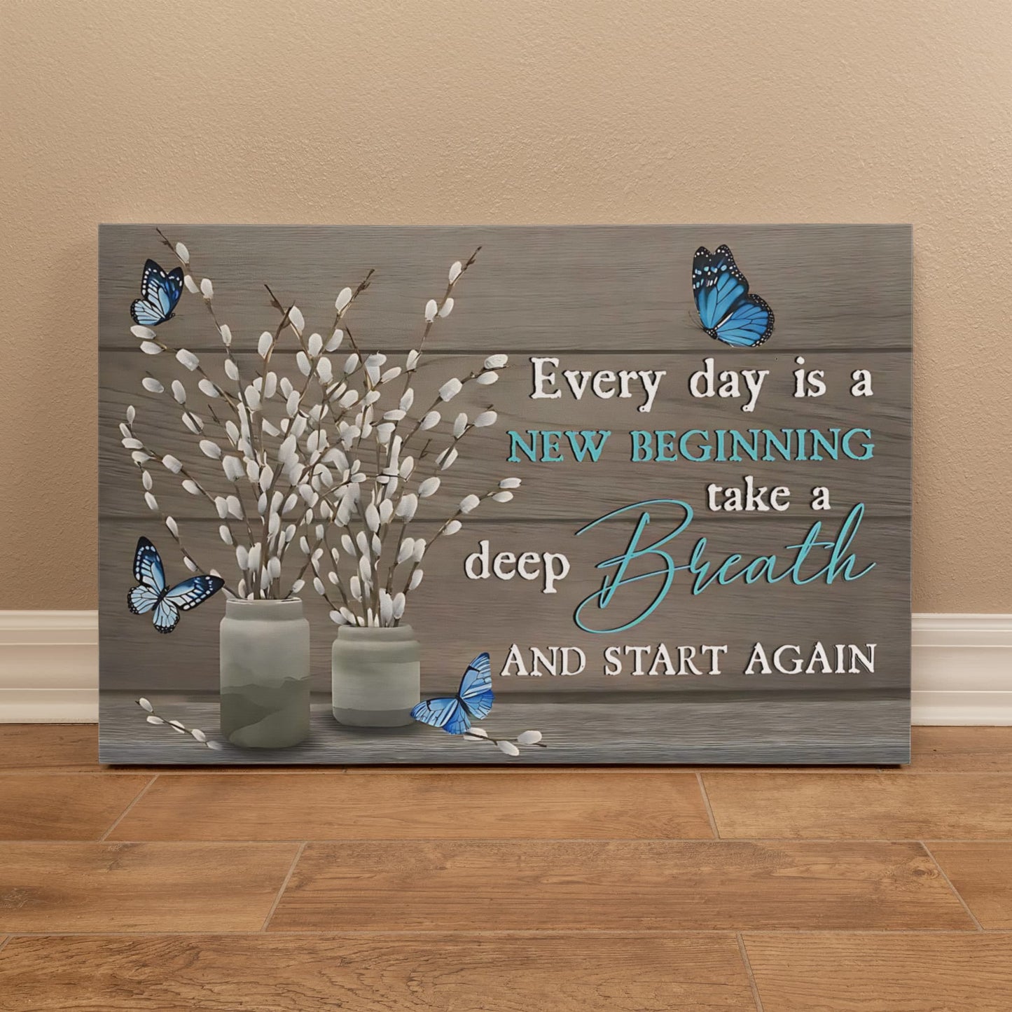 Every Day Is A New Beginning Wall Art – Inspirational Home Decor 36x24