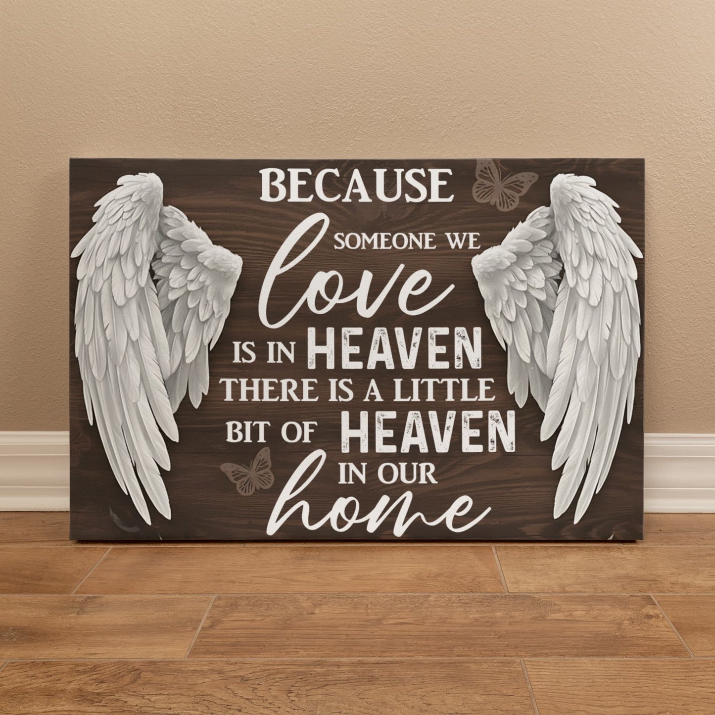 Because Someone We Love Is In Heaven – Memorial Wall Art | Sympathy Gift 36x24