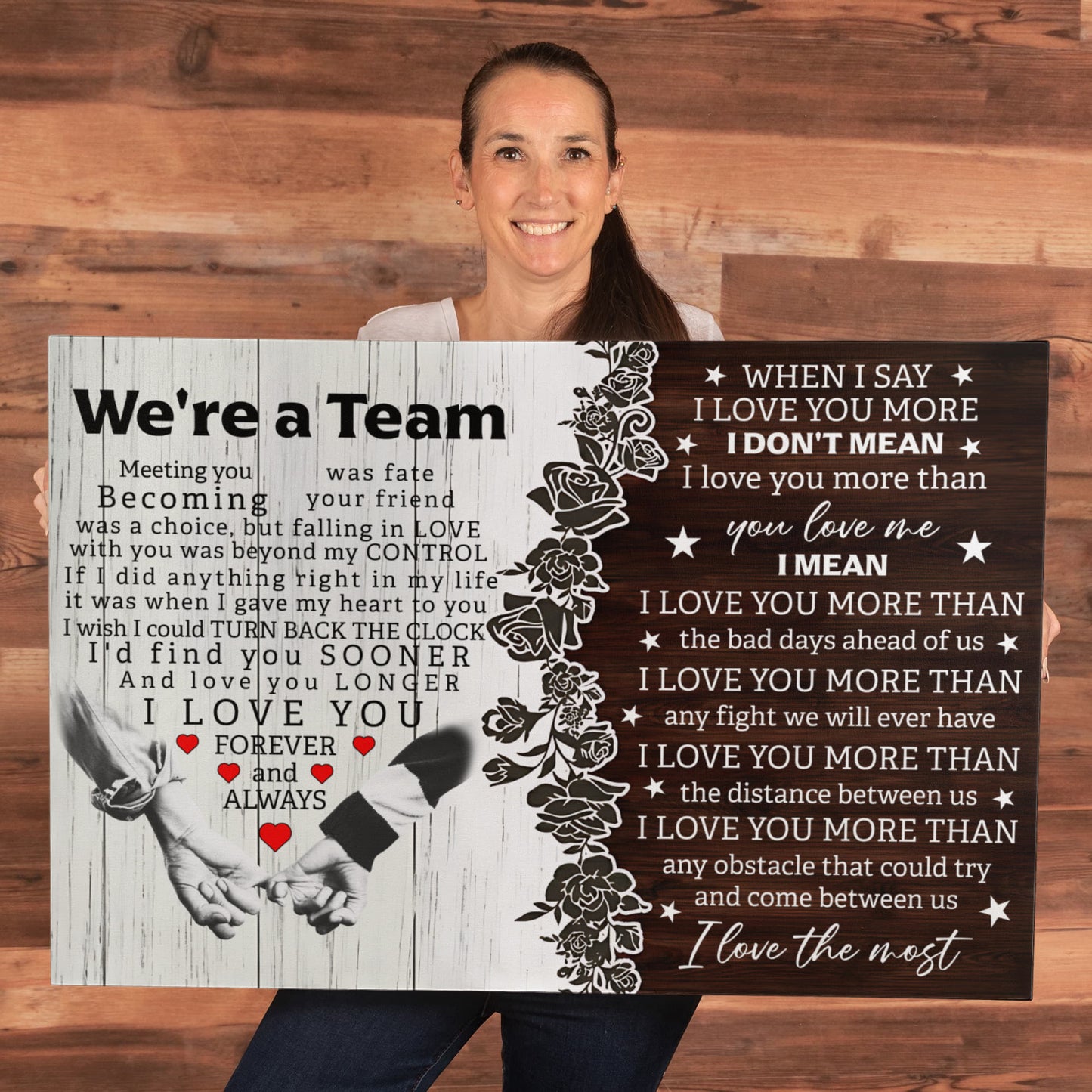 We're a Team – When I Say I Love You More Canvas Wall Art 36x24