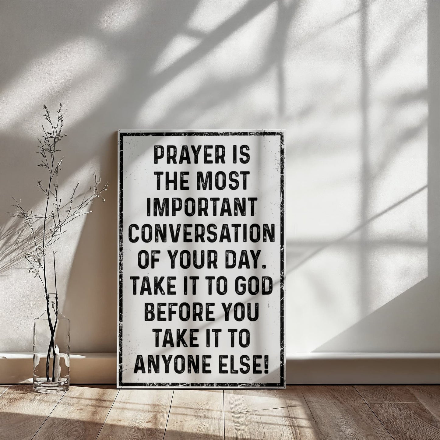 Prayer Is The Most Important Conversation Wall Art