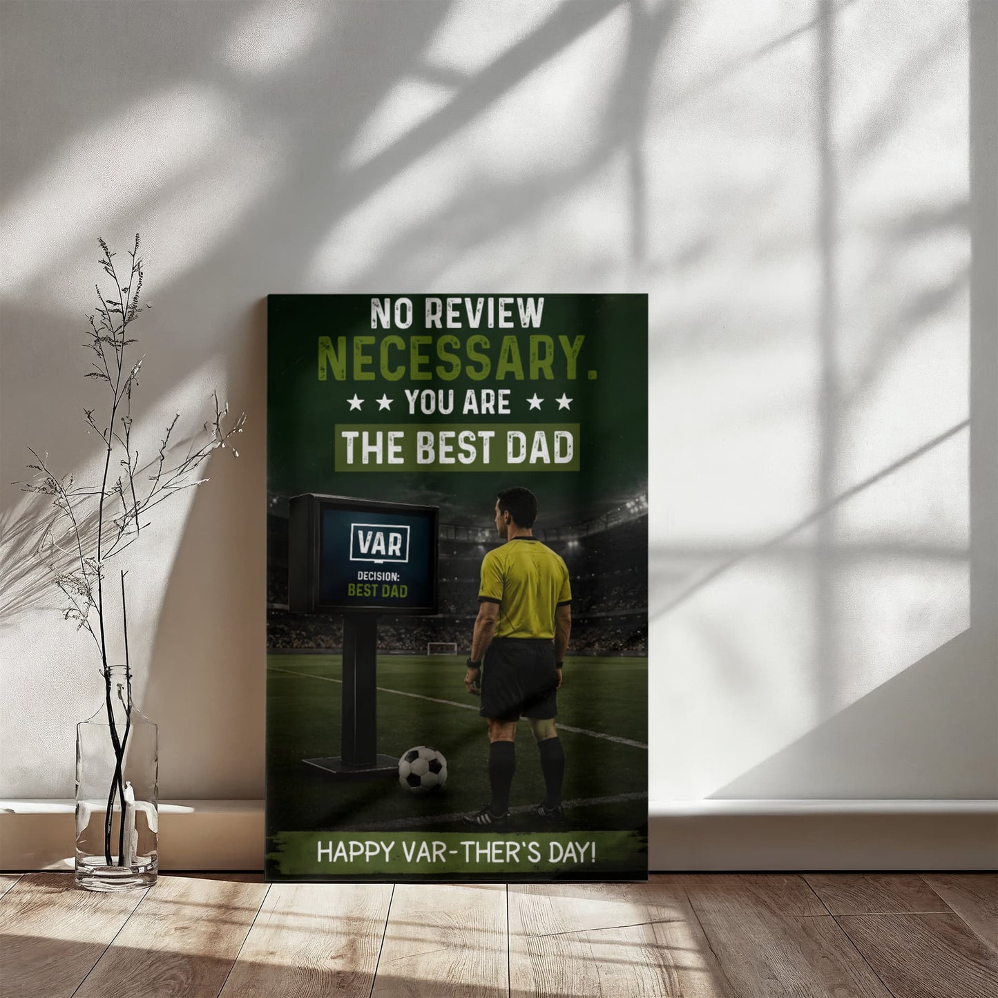 The Best Dad Gift  – “No Review Necessary” Dad Wall Art
