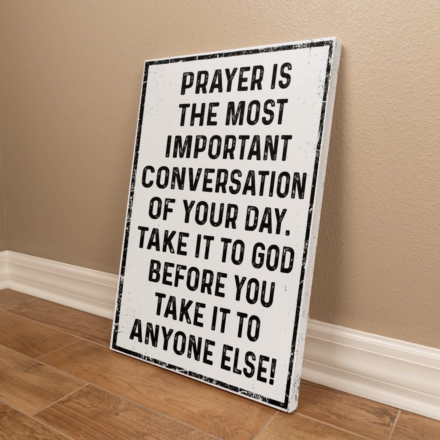 Prayer Is The Most Important Conversation Wall Art