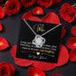 To My Wife – Last Everything (Necklace with Rotating Rose Box)