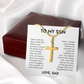 To My Son – Braver Than Your Fears Cross Necklace