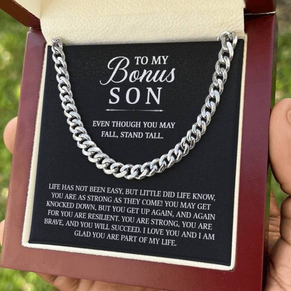 To My Bonus Son - Stand Tall (Cuban Link Chain)