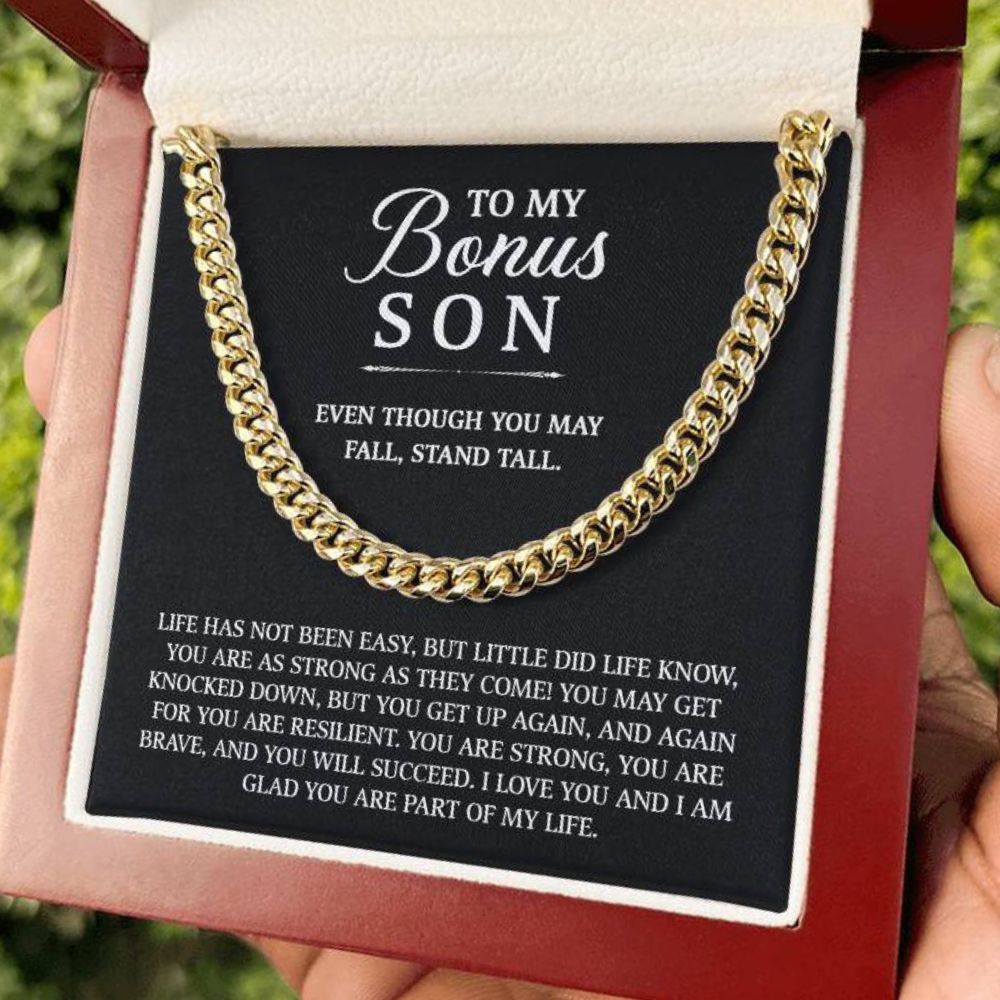 To My Bonus Son - Stand Tall (Cuban Link Chain)