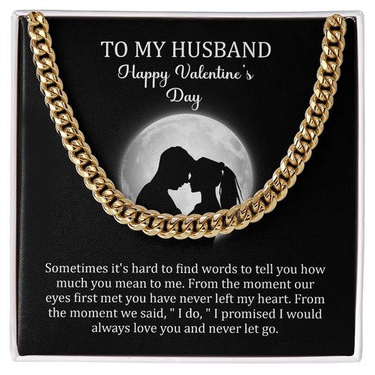 To My Husband - I Do (Cuban Link Chain)