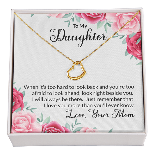 To My Daughter - Look Right Beside You