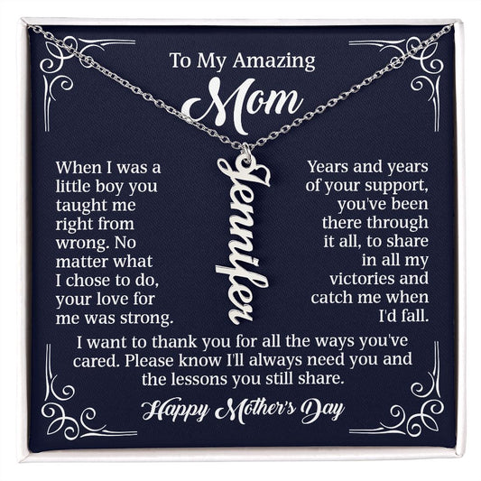 To My Amazing Mom - Years Of Your Support (Custom Vertical Name Necklace)