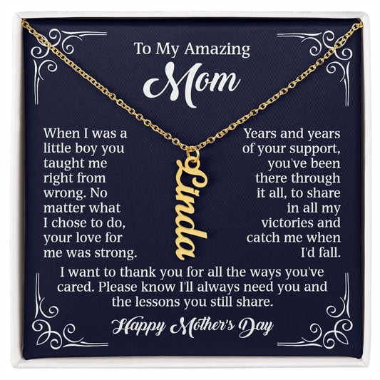 To My Amazing Mom - Years Of Your Support (Custom Vertical Name Necklace)