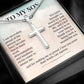 To My Son - Proud Of The Person You Have Become ( Cross Necklace)