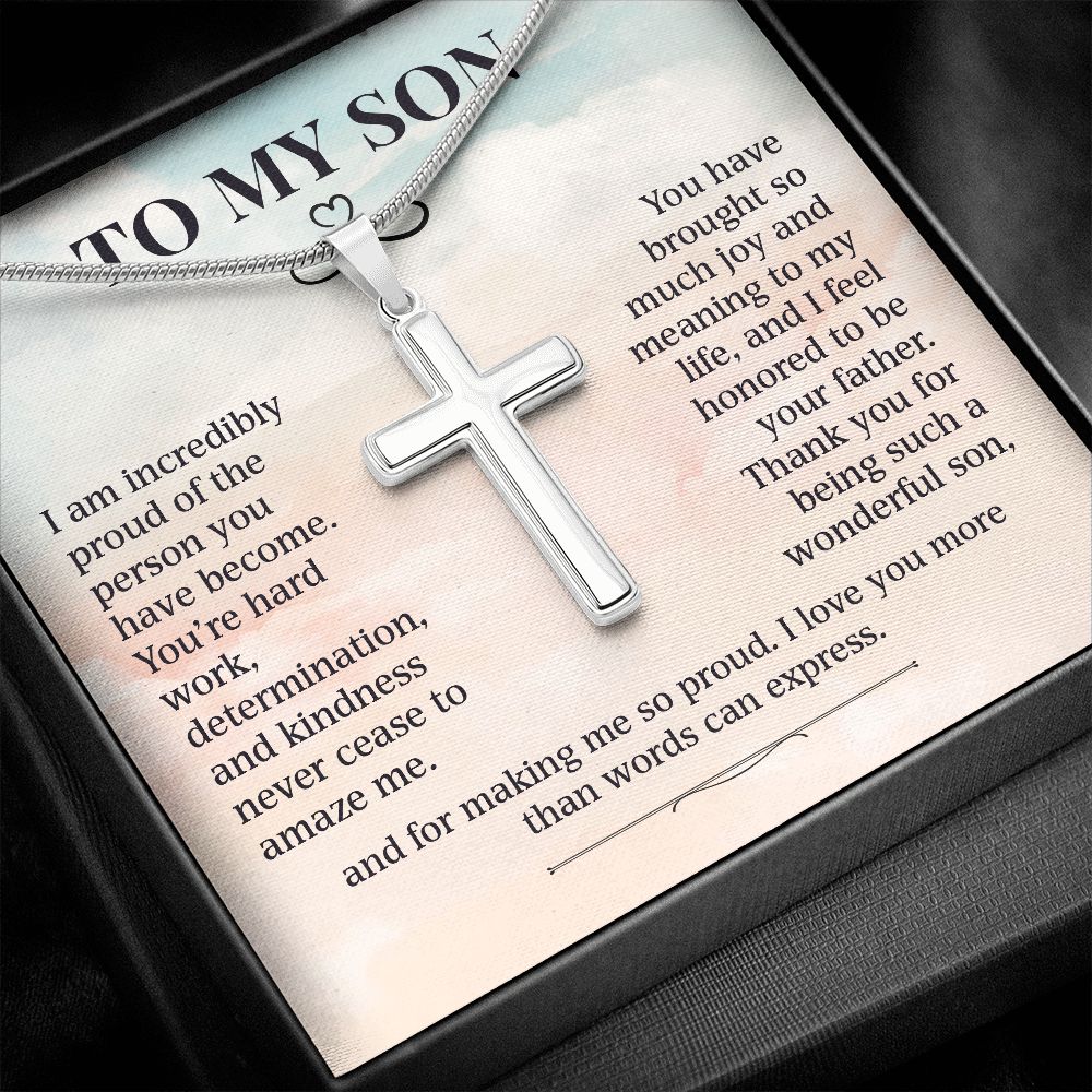 To My Son - Proud Of The Person You Have Become ( Cross Necklace)